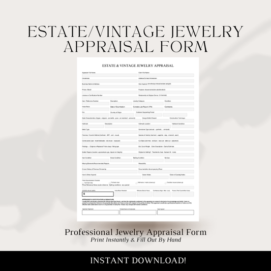 Estate & Vintage Jewelry Professional Appraisal Form (DIGITAL DOWNLOAD)